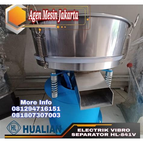 Jual Mesin Electric Vibro Separator Mesin Pengayak Tepung HL 841V