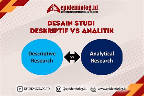 Desain Studi Deskriptif Dan Analitik Epidemiolog Id