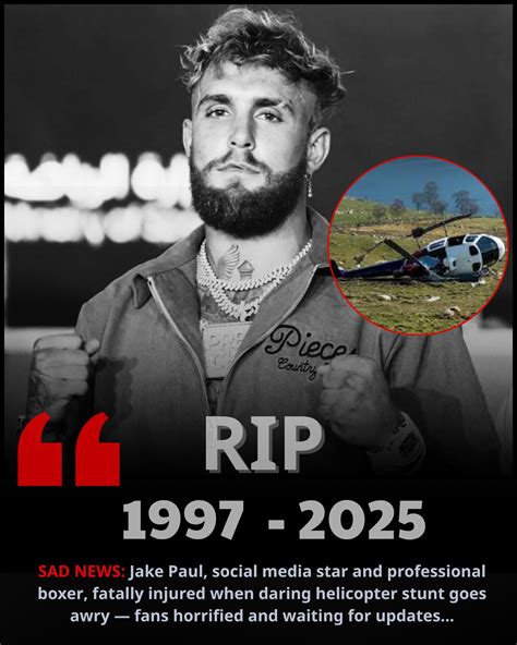 SAD NEWS: Jake Paul, social media... - Chelsea Love Forver | Facebook