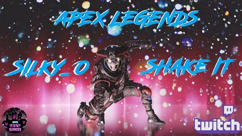 Kay Flock Shake It 🤸‍♂️ Apex Legends Youtube