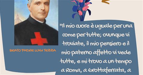 Settembre Mese Dedicato Al Beato Padre Luigi Tezza