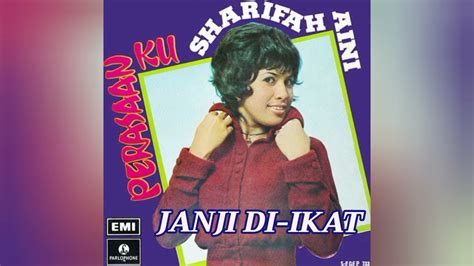 SHARIFAH AINI Video Files Album EP PERASAAN KU 1972 YouTube