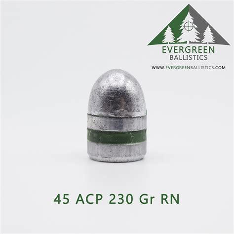 45 Acp 451 230 Grain Round Nose Lead Bullets Evergreen Ballistics