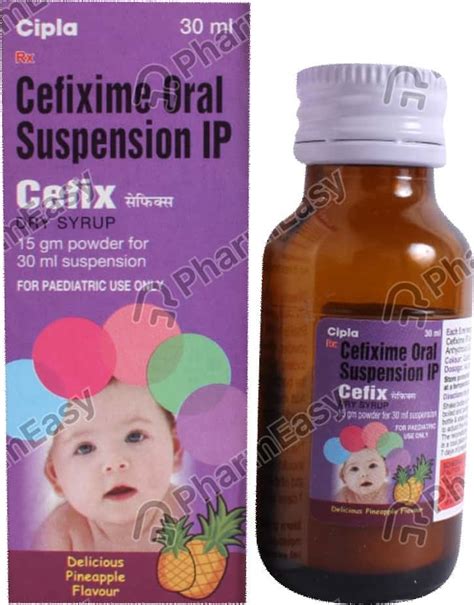 Cefix Mg Ml Dry Syrup Uses Side Effects Price Dosage