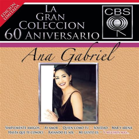 La Coleccion De 60 Aniversario Álbum De Ana Gabriel Letrasmusbr