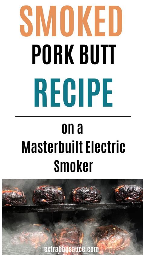 Electric Smoker Pork Butt Recipe Artofit