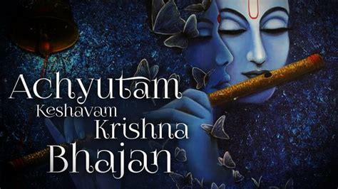 Achyutam Keshavam Lyrics in Hindi, English & Bengali