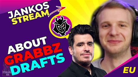 G2 Jankos About Bds Grabbz Drafts Youtube