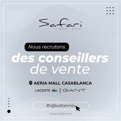 Safari Recrute Plusieurs Profils Mon Emploi