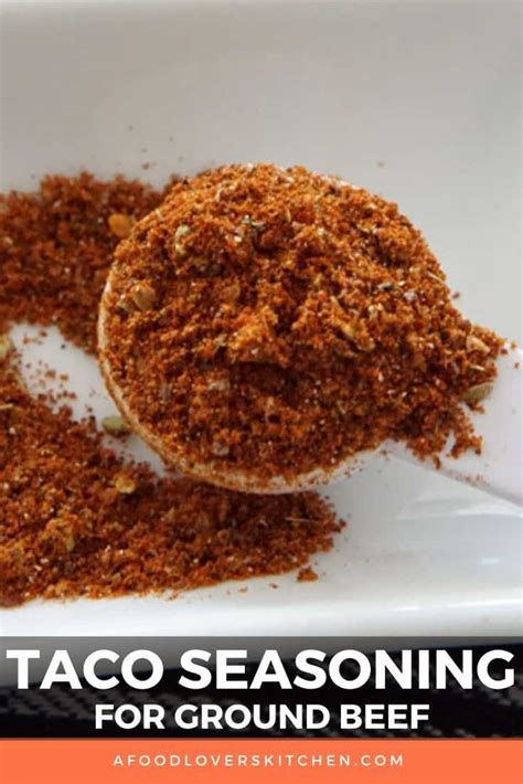 Homemade Taco Seasoning For Ground Beef A Food Lovers Kitchen