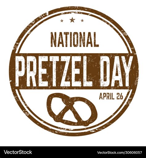 National Pretzel Day Sign Or Stamp Royalty Free Vector Image