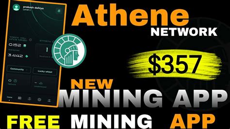 New Mining App 2023 Athene Network Mining Avive Mining App Don T