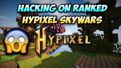 Hacking On Hypixel Ranked Skywars NEW SERIES YouTube