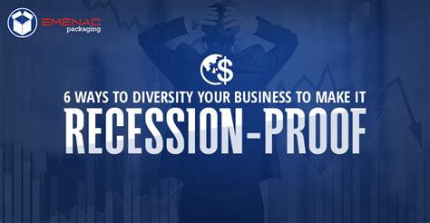 Ways To Diversity Your Business To Make It Recession Proof Emenac