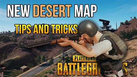 PUBG NEW DESERT MAP TIPS AND TRICKS YouTube