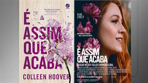 Filme “É Assim Que Acaba“ é Baseado Em Best Seller Mundial Conheça