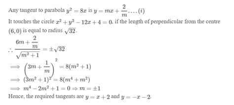 The Equation Of One Of The Common Tangents To The Parabola Y2 8x And