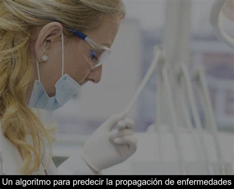 Un algoritmo para predecir la propagación de enfermedades