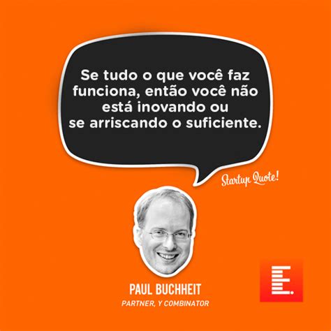 Paul Buchheit Quotes. QuotesGram