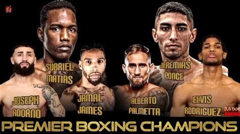 Subriel Mathias Vs Jeremias Ponce Jamal James Vs Alberto Palmetta