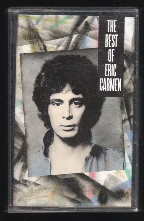 Eric Carmen The Best Of Eric Carmen C10 Cassette Tape