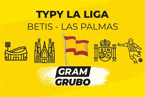 Betis Las Palmas Typy kursy zapowiedź 26 11 La Liga