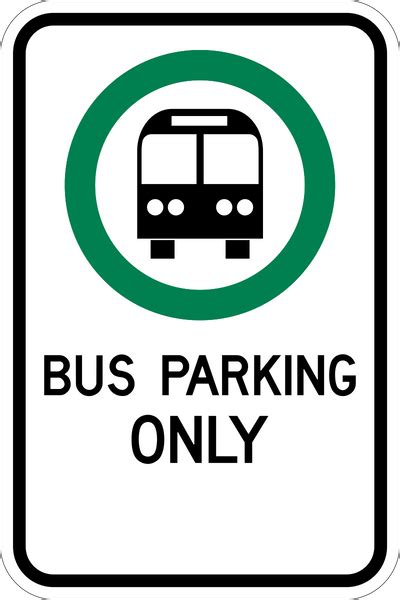 Bus Parking Only | Western Safety Sign