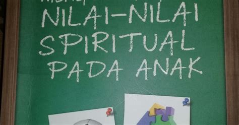 MENGEMBANGKAN NILAI NILAI SPIRITUAL PADA ANAK Blog E Ulum