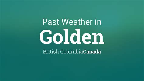 Past Weather in Golden, British Columbia, Canada — Yesterday or Further ...