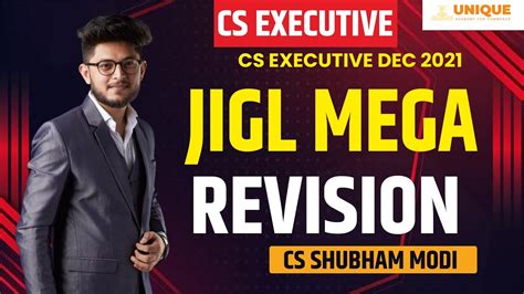 Jigl Mega Revision Part I Cs Executive Dec Cs Shubham Modi