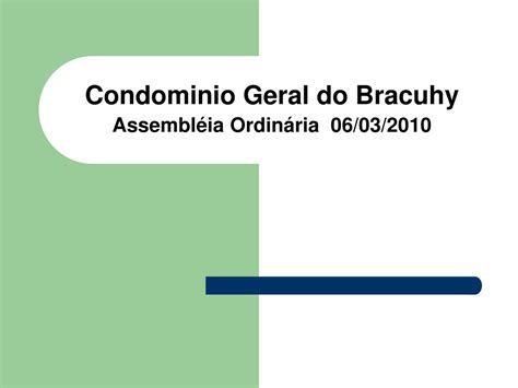 Ppt Condominio Geral Do Bracuhy Assembl Ia Ordin Ria