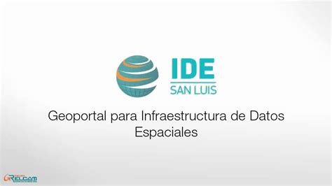 Geoportal Infraestructura Datos Espaciales San Luis Portal