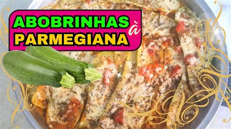 ABOBRINHAS à PARMEGIANA Receita Deliciosa e SAUDÁVEL para Inovar na