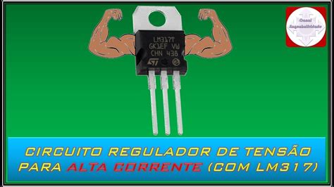 Regulador De Tens O Lm Transistor Pnp Alta Corrente Youtube