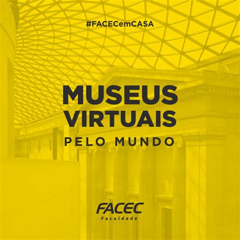 Museus Virtuais Pelo Mundo Umfg