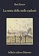 La Notte Delle Stelle Cadenti Amazon It Ben Pastor L Sanvito Libri