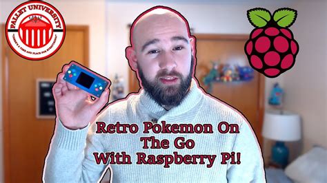 Retro Pokemon On The Go With Raspberry Pi Ll Pallet University Youtube