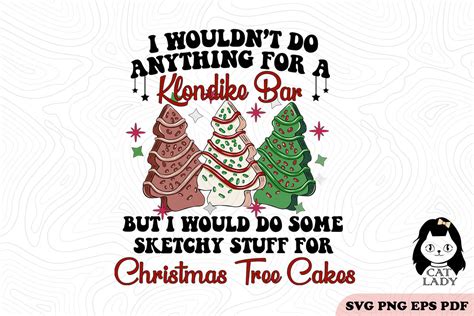 Christmas Tree Cakes Svg Png Sublimation Graphic By Cat Lady · Creative