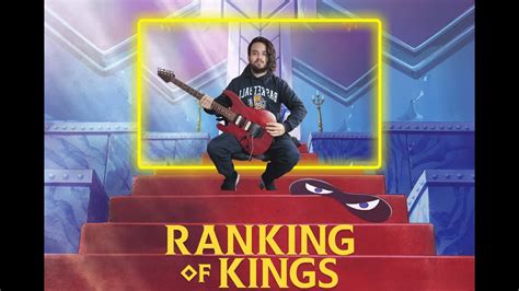 Ranking Of Kings Hadaka No Yuusha Full Version Enhanced Guitars