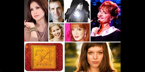 What's New at 54 Below? Broadway Newcomers, Legends & Songstresses Take ...