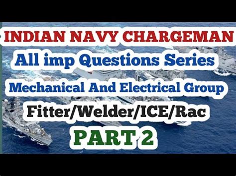 Indian Navy Chargeman MCQ For Mechanical Electrical And Welder