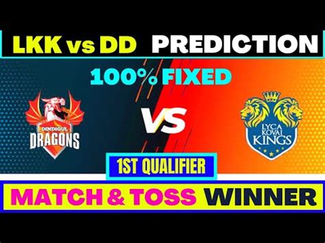 TNPL 1st Qualifier Match Preview Toss Prediction Match Prediction