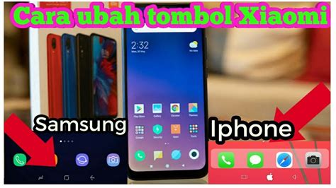 Cara Ubah Tombol Xiaomi Bawaan Menjadi Tombol Samsung Atau Iphone Test