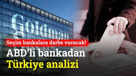 Seçim Bankalara Darbe Vuracak ABDli Bankadan Dikkat Çeken Türkiye