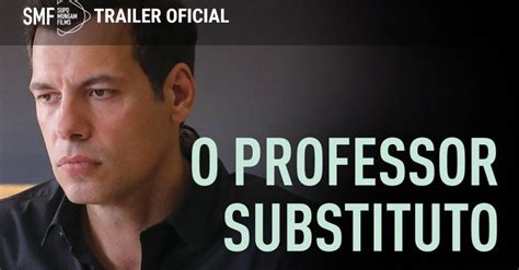 Professor Substituto - O Professor Substituto | Trailer Oficial Legendado | VEJA SÃO PAULO