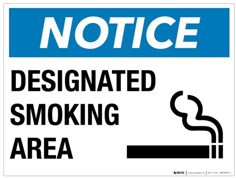 Notice Designated Smoking Area Wall Sign