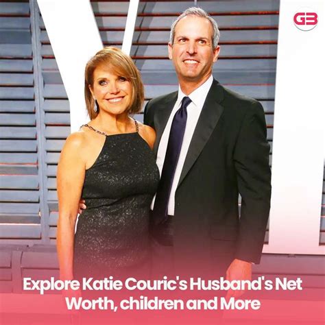 Explore Katie Courics Husbands Net Worth Marriage Children And