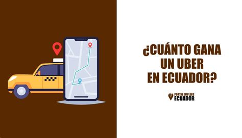 Cuánto gana un conductor de Uber en Ecuador 2024