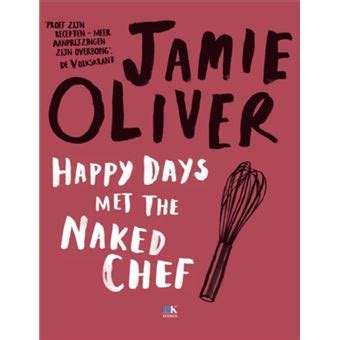 Happy Days met the Naked Chef broché Oliver Jamie Oliver Jamie