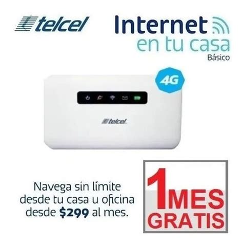 Modem Internet Ilimitado Telcel Casa 1 Mes Servicio Gratis Envío gratis